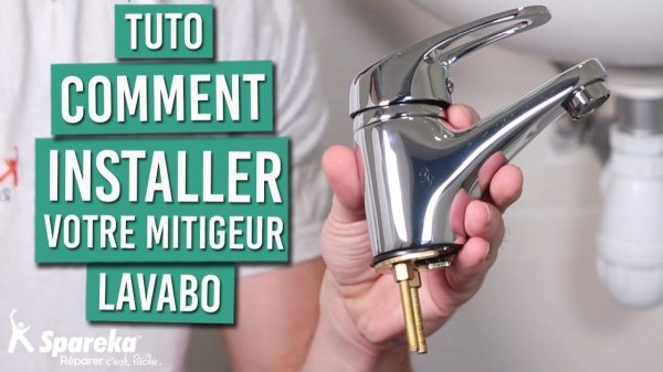 Comment installer ou changer un mitigeur de lavabo