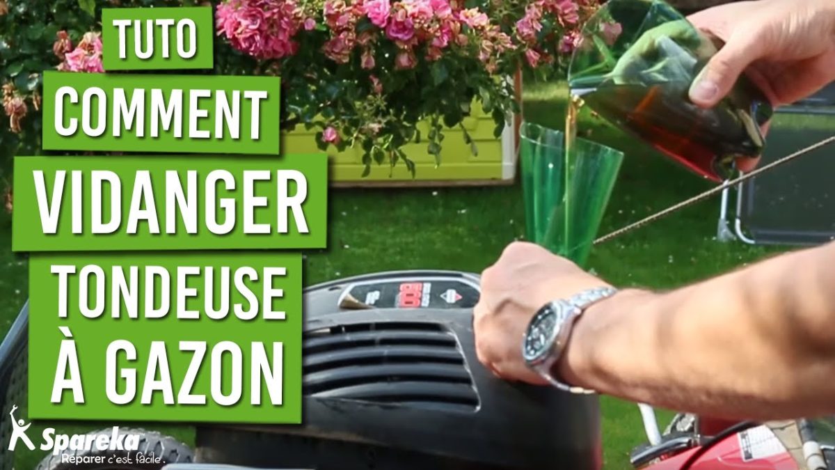 Comment vidanger une tondeuse à gazon